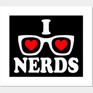 I Love Nerds Posters and Art